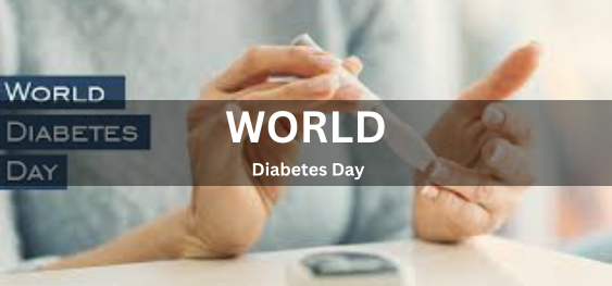 World Diabetes Day [विश्व मधुमेह दिवस]